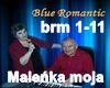 Blu Romantic-Malenka ma