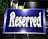 ~PS~ Drais Reserved Sign