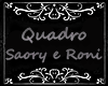 [AD]Quadro Saory & Roni