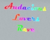 Audacious Lovers Rave