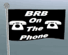 Animated Brb Flag Phone