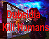Dubsidia  Kill Humans p2