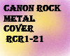 canon rock metal cover