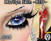 dev Marilyn Skin -RED-