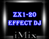 ᴹˣ Effect Dj ZX