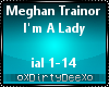 Meghan Trainor:Im A Lady