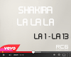 .Shakira La La La.