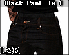 Black Pant Tx 1