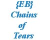 {EB}Chains Of Tears