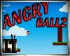 !LL! Angry Ballz Game