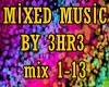 Mixed Music By3HR3 Part1