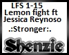 Lemon fight- Stronger