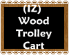 (IZ) Wood Trolley Cart