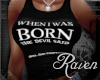 *R* When I Was Born