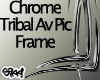 Silv Chrome Tribal Frame
