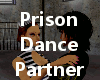 Prison Dance Partner 2 F