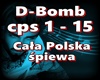 D-Bomb - Cala Polska...