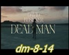 ☺S☺ Dead Man