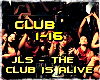 JLS-Club is Alive 