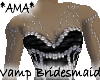 *AMA* Vamp Bridesmaid