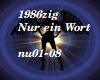 !986zig Nur ein Wort