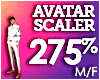 AVATAR SCALER 275%