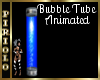 Bubble Tube Animated