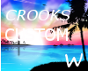 W| CROOKS CUSTOM