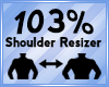 Shoulder Scaler 103%