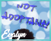 Kids Not Adoptable sign