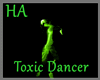 [HA]Toxic Dancer