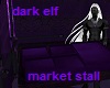 Dark Elven Market Stall