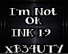 I'm Not Ok