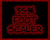 35% Foot Scaler