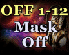 Mask OFF