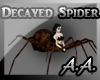 *AA* Decayed Spider F