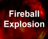 [VIN] Fireball explosion