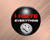 I Hate Everything Button