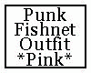Punk Fishnet Outfit Pink