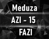 FAZI - MEDUZA