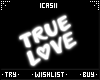 🤍 True Love | Neon