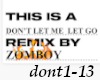 Don't Let Me Let U Go 1