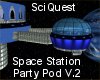 Space Sta Party Pod V2