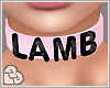 LL* Lamb Choker Req,