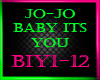 Jo-Jo Baby I'ts You