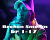Broken Smokin