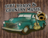 Dirt Roads + Music Sign