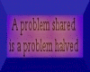 A problem shared...