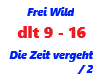 Frei Wild /Die Zeit