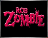 Rob Zombie Sign